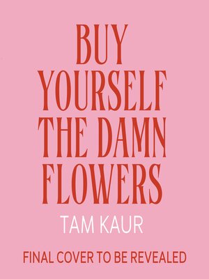 cover image of Buy Yourself the Damn Flowers